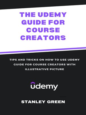 cover image of THE UDEMY GUIDE FOR COURSE CREATORS